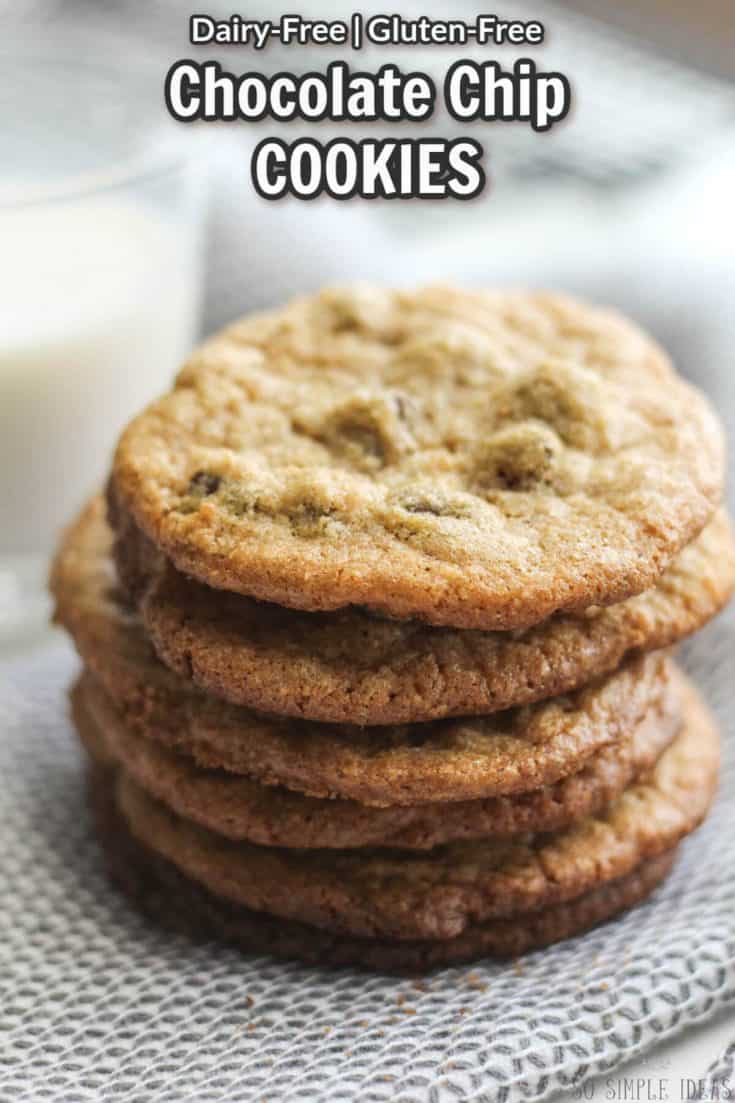 Best Gluten-Free Dairy-Free Chocolate Chip Cookies - So Simple Ideas